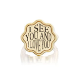 I See You & I Love You Talisman Signet Ring 14Kt gold by Retrouvai Tiny Gods Hoffman